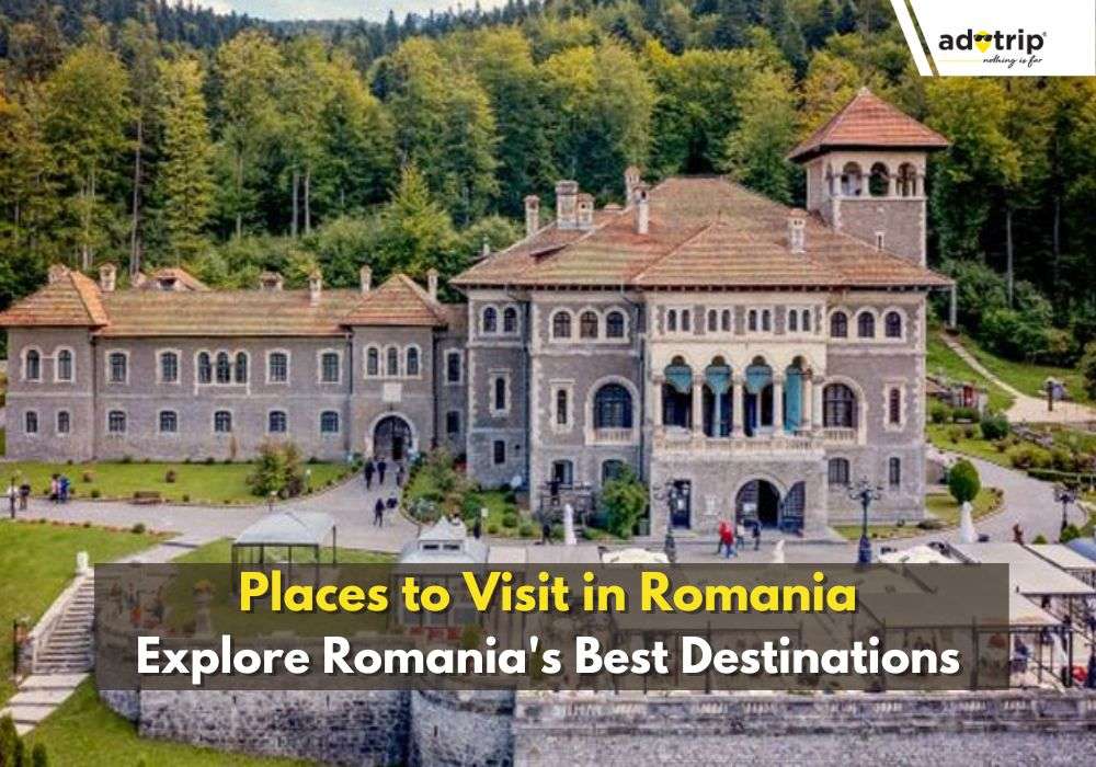 Places To Visit In Romania